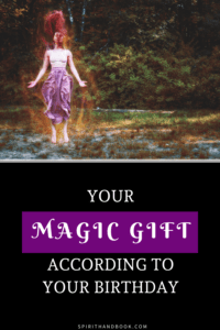 Read more about the article Your Magic Gift According to your Birthday