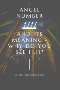 Read more about the article Angel number 1111 and its meaning – Why do you see 11:11?