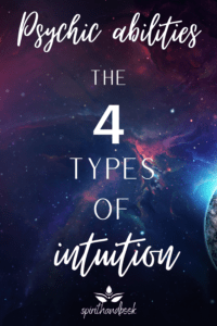 Read more about the article Psychic Abilities: The 4 Types of Intuition