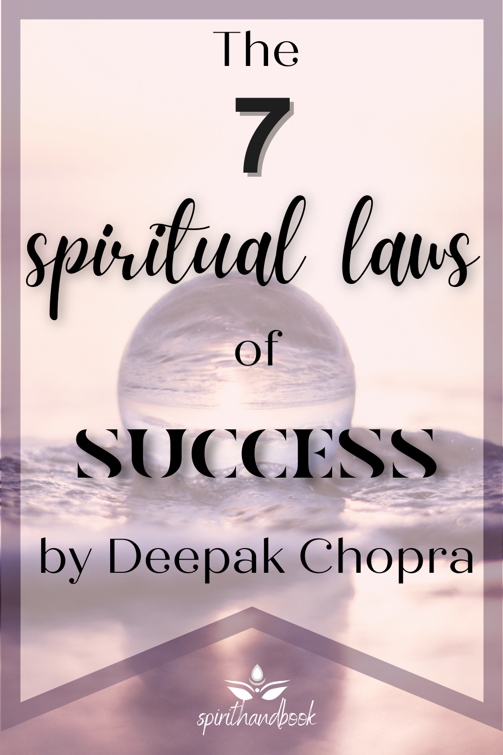 You are currently viewing “The 7 Spiritual Laws Of Success” by Deepak Chopra