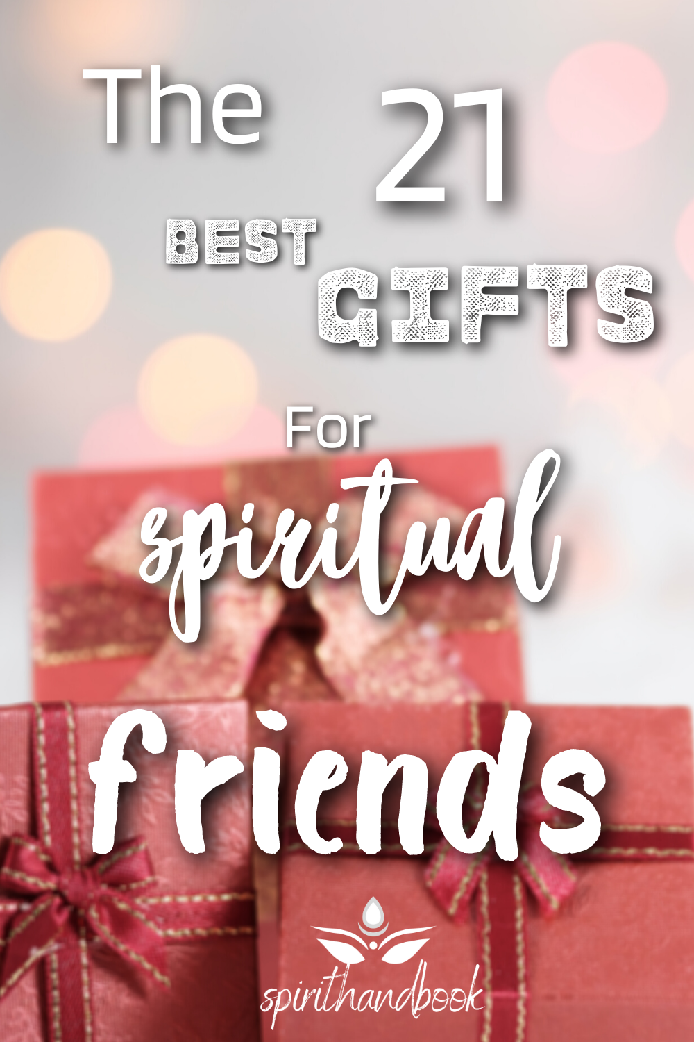 You are currently viewing The 21 BEST Gifts For Spiritual Friends