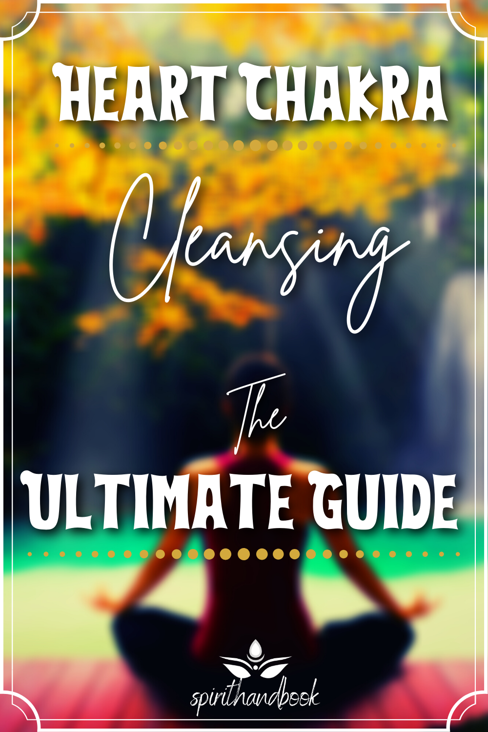 Read more about the article Heart Chakra Cleansing: The Ultimate Guide For Beginners