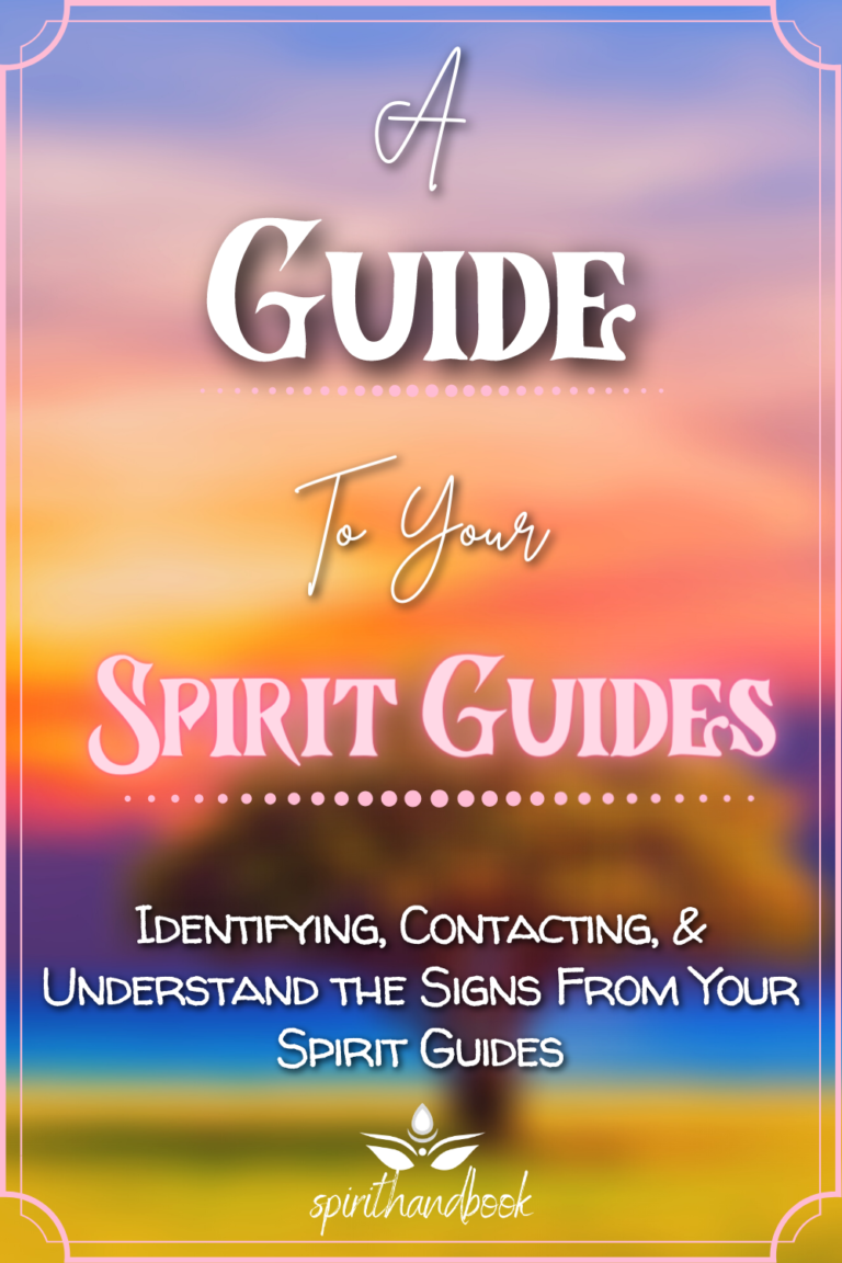 How To: Identifying & Contacting Your Spirit Guides - Spirithandbook