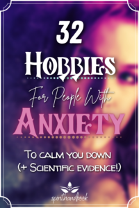 Read more about the article 32 Amazing Hobbies For People With Anxiety To Calm You Down