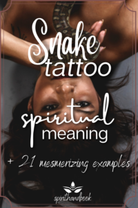 Read more about the article The Beautiful Spiritual Meaning Of A Snake Tattoo + 21 Mesmerizing Examples
