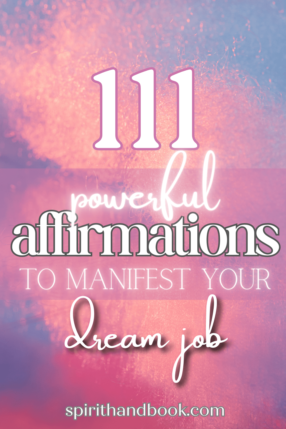 Read more about the article 111 POWERFUL Affirmations To Manifest Your Dream Job + A Beginners Guide